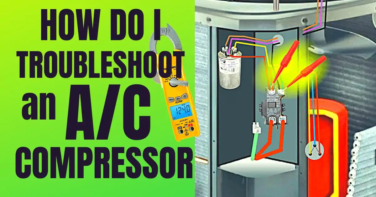 Troubleshoot an AC compressor