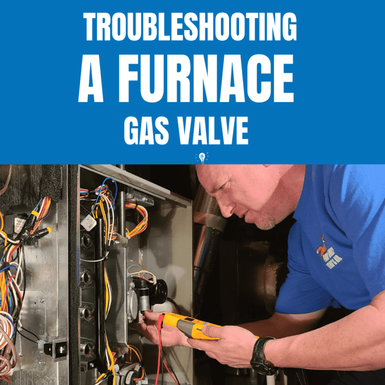 Troubleshooting a Furnace Gas Valve 10 Things to Check